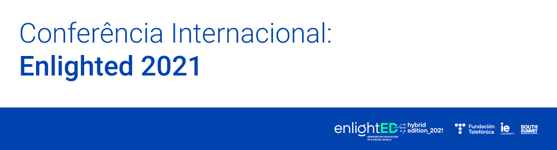 EnlightED 2021: participe da conferência internacional sobre educação e inovação 