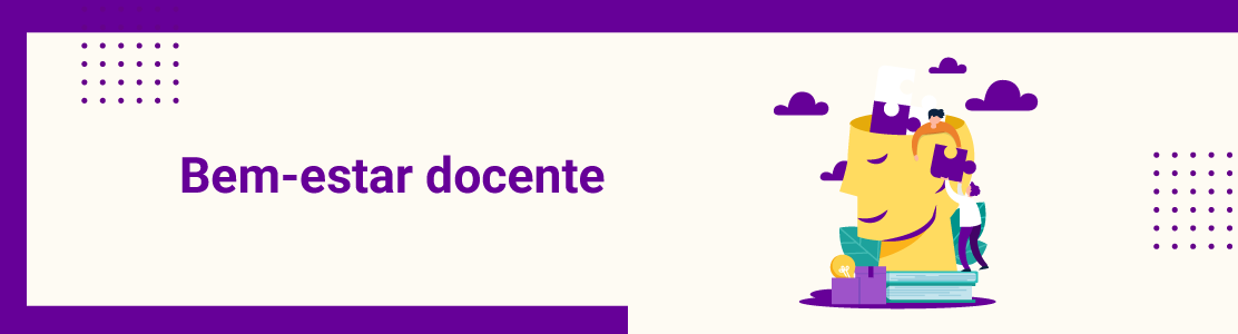 Rumo ao futuro priorizando o bem-estar docente