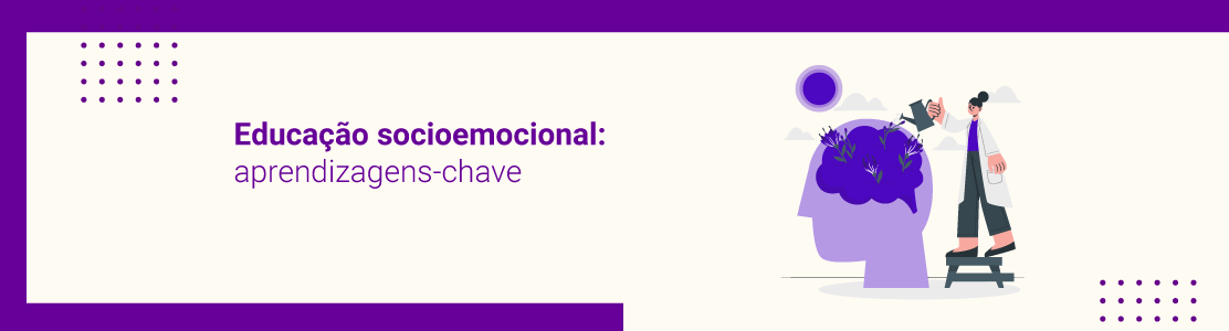Curso Educação socioemocional: aprendizagens-chave