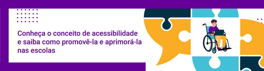 Saiba como trabalhar a inclusão de pessoas com deficiência na escola