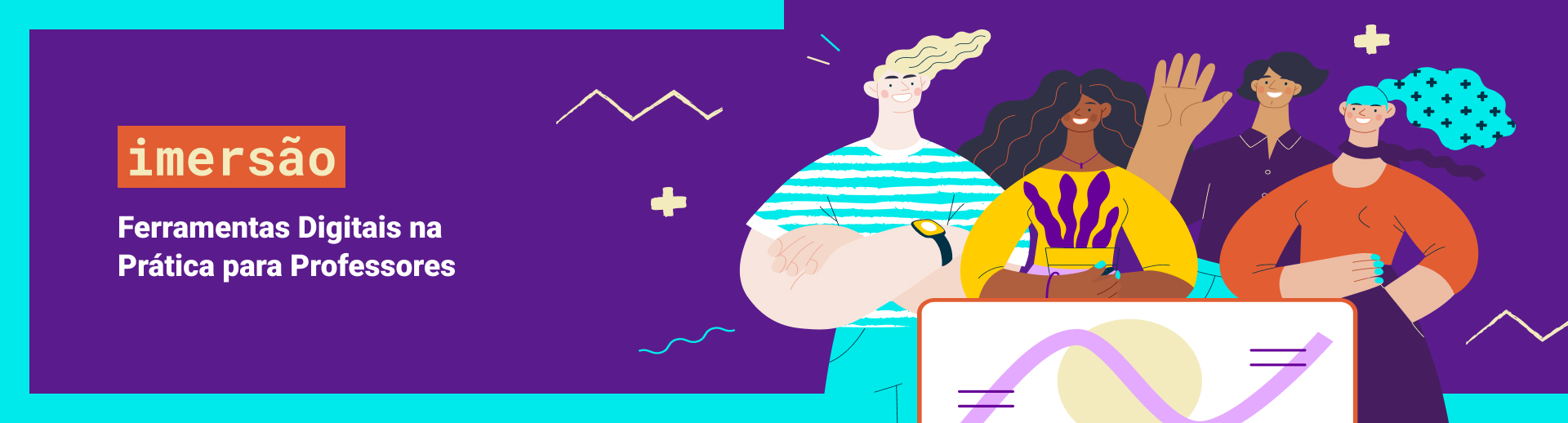 Conte-nos a sua experiência na Imersão Ferramentas Digitais