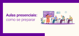 Clique para ler matéria aulas-presenciais-experiencias