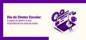 Clique para ler matéria dia-do-diretor-escolar