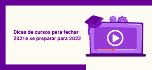 Clique para ler matéria dicas-cursos-2021