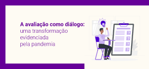 Clique para ler matéria avaliacao-para-que-e-como-avaliar