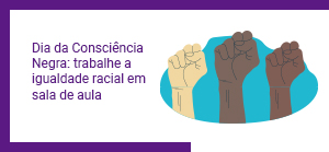 Clique para ler matéria dia-consciencia-negra