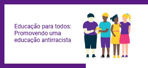 Clique para ler matéria case-educacao-antirracista