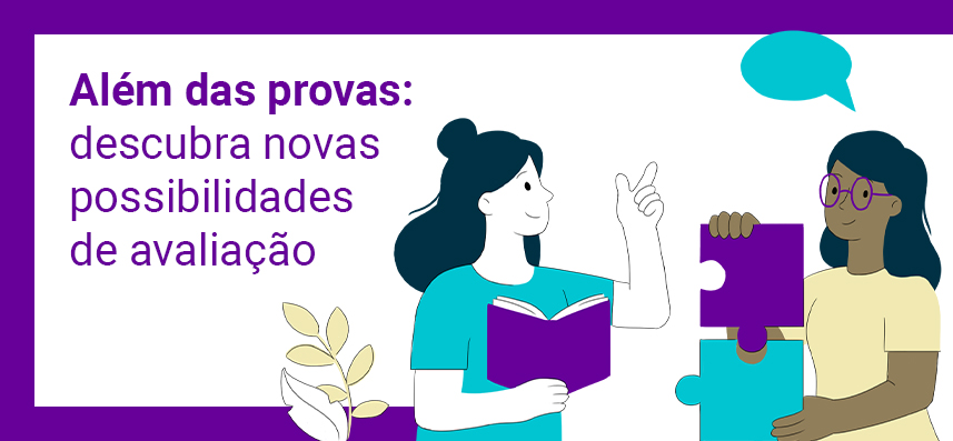 Clique para ler matéria alem-das-provas-descubra-novas-possibilidades-de-avaliacao